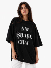 Am Israel Chai Oversized T Shirt